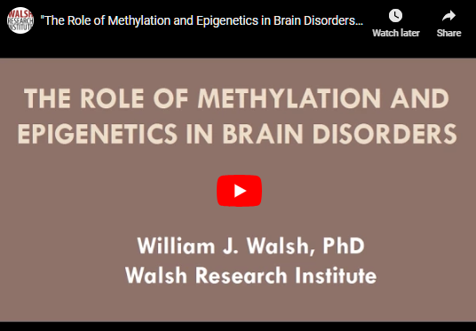 william walsh epigenetics brain disorders